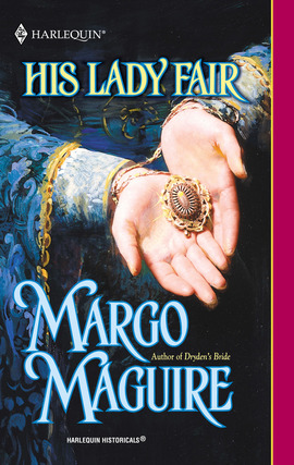 Title details for His Lady Fair by Margo Maguire - Available